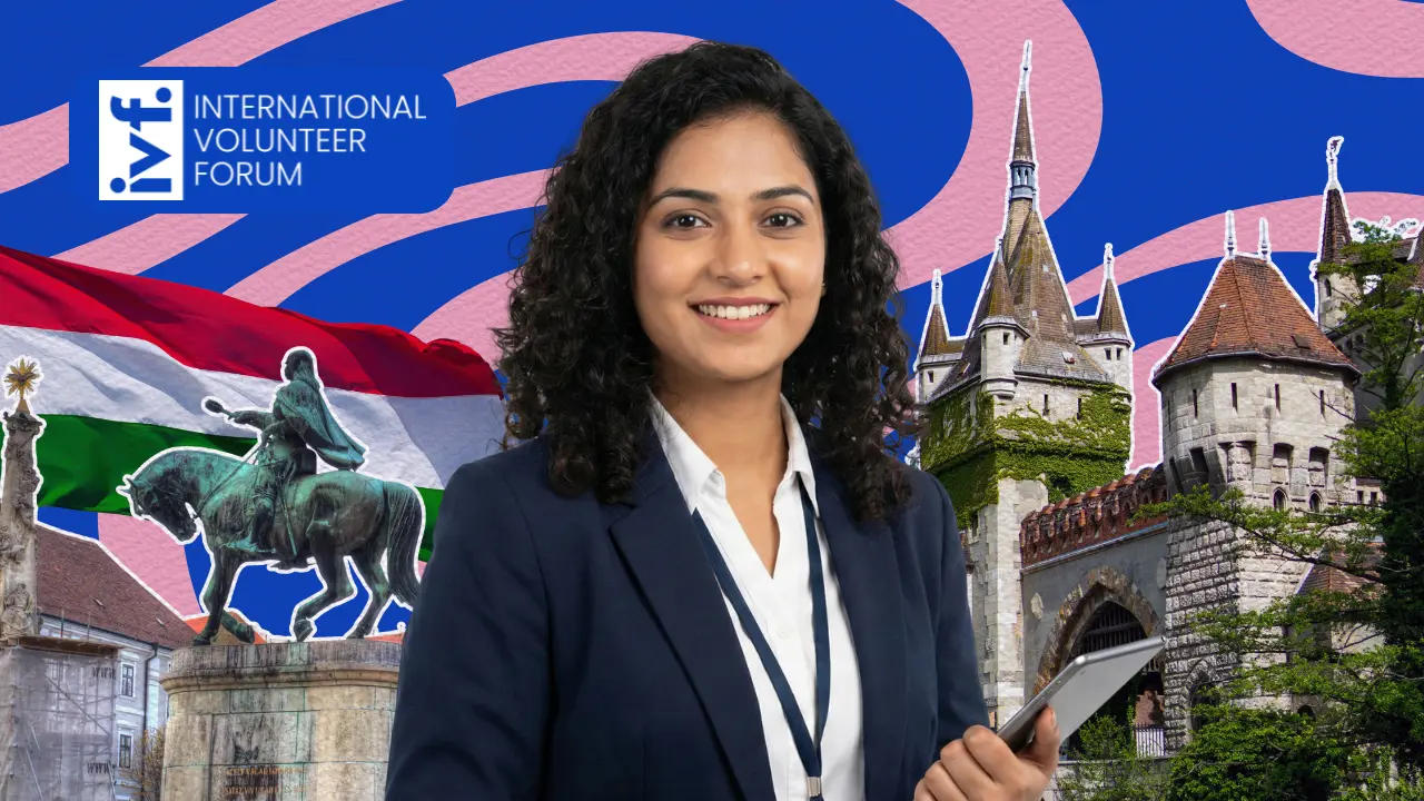 International Volunteer Forum 4.0: Why Indian Students Should Be in Budapest in July 2026