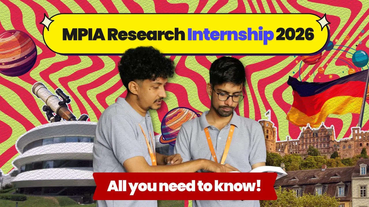MPIA Summer Internship 2026: A Step-by-Step Guide for Indian Students