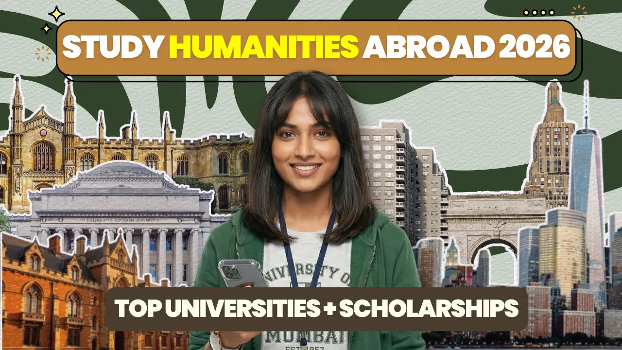 Top Global Universities and Scholarships for Indian Liberal Arts and Humanities Students 2026
