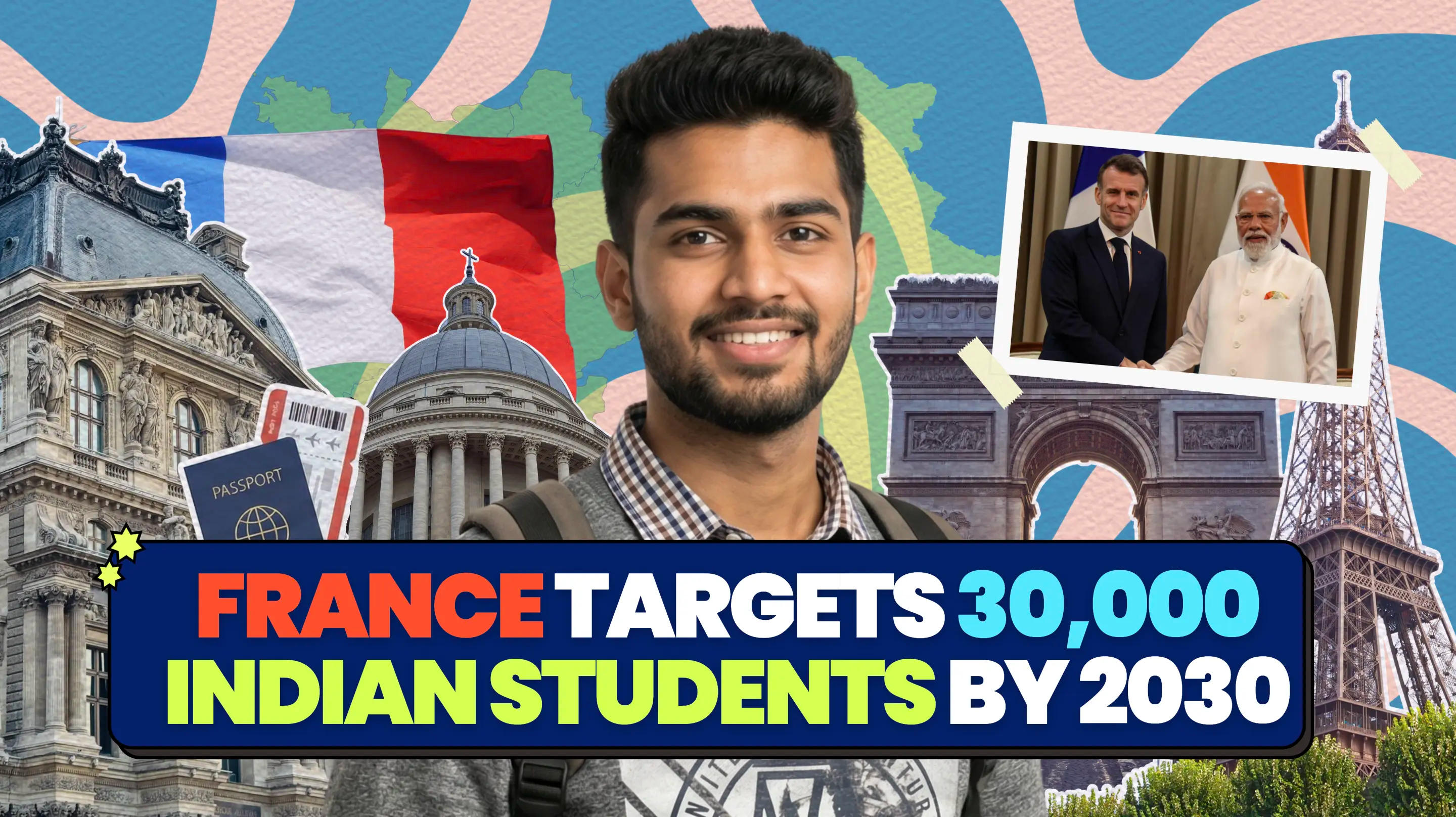 France Opens Its Doors: Visa-Free Transit and the Road to 30,000 Indian Students by 2030