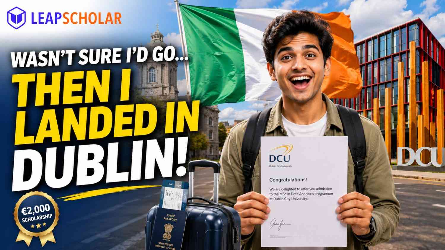Leap Scholar Review: I Wasn't Even Sure I'd Go, Until I Actually Landed in Dublin