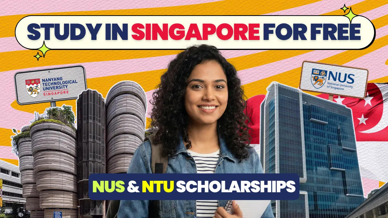 Fully-Funded Scholarships at NUS and NTU for 2026-2027