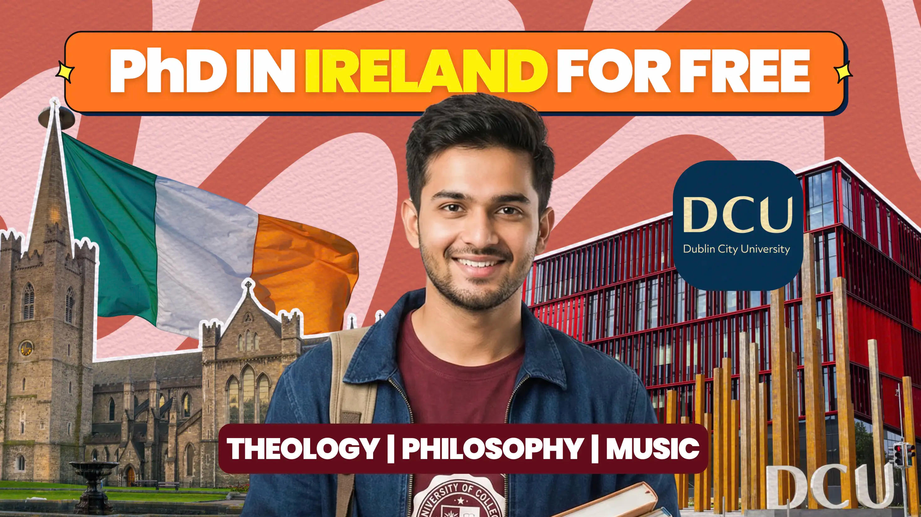Dublin City University Opens Fully Funded PhD Scholarships in Theology, Philosophy, and Music for Indian Students in 2026-27