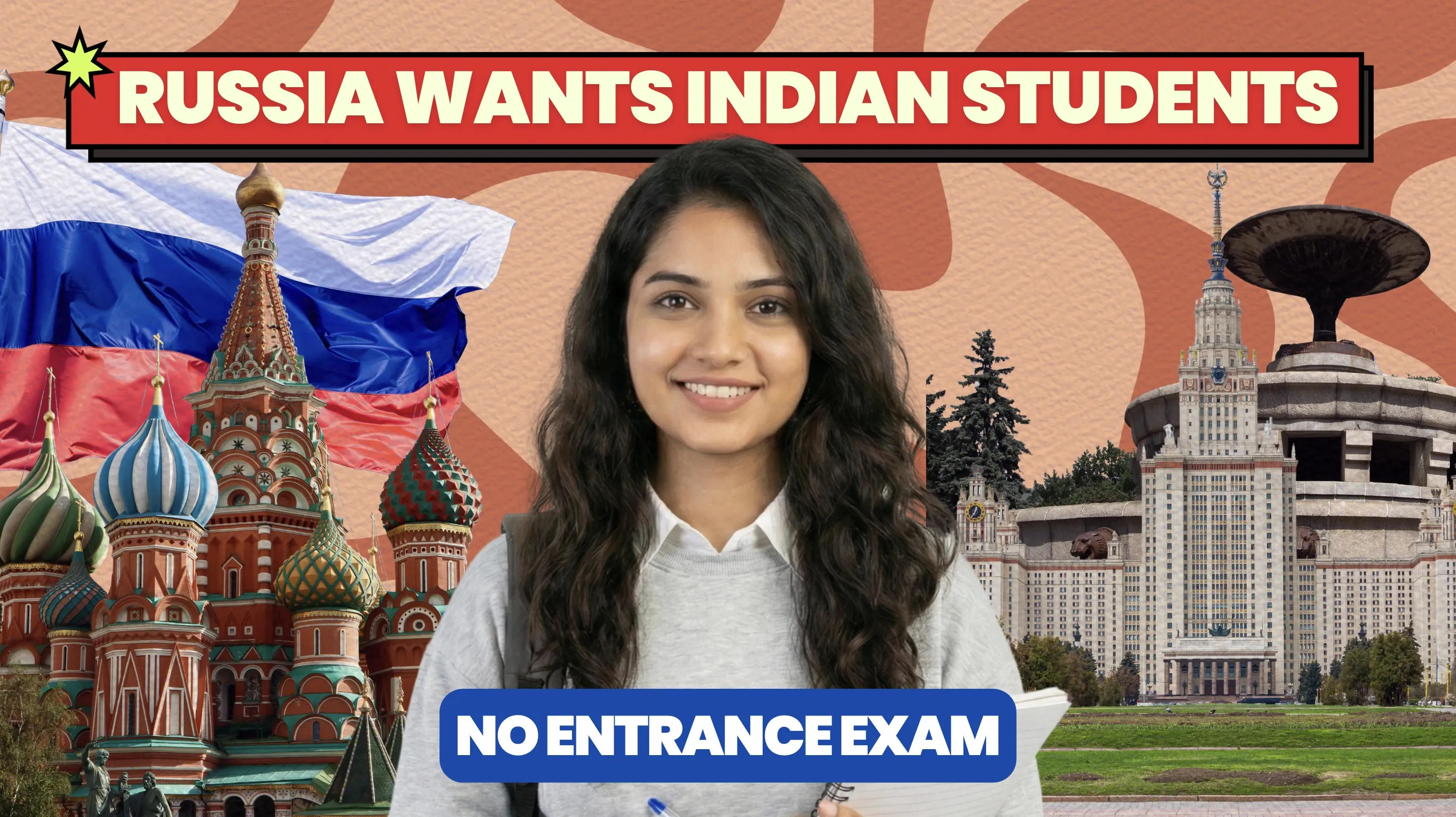 Russia Offers 300 Fully Funded Scholarships to Indian Students, No Entrance Exam, 2026-27