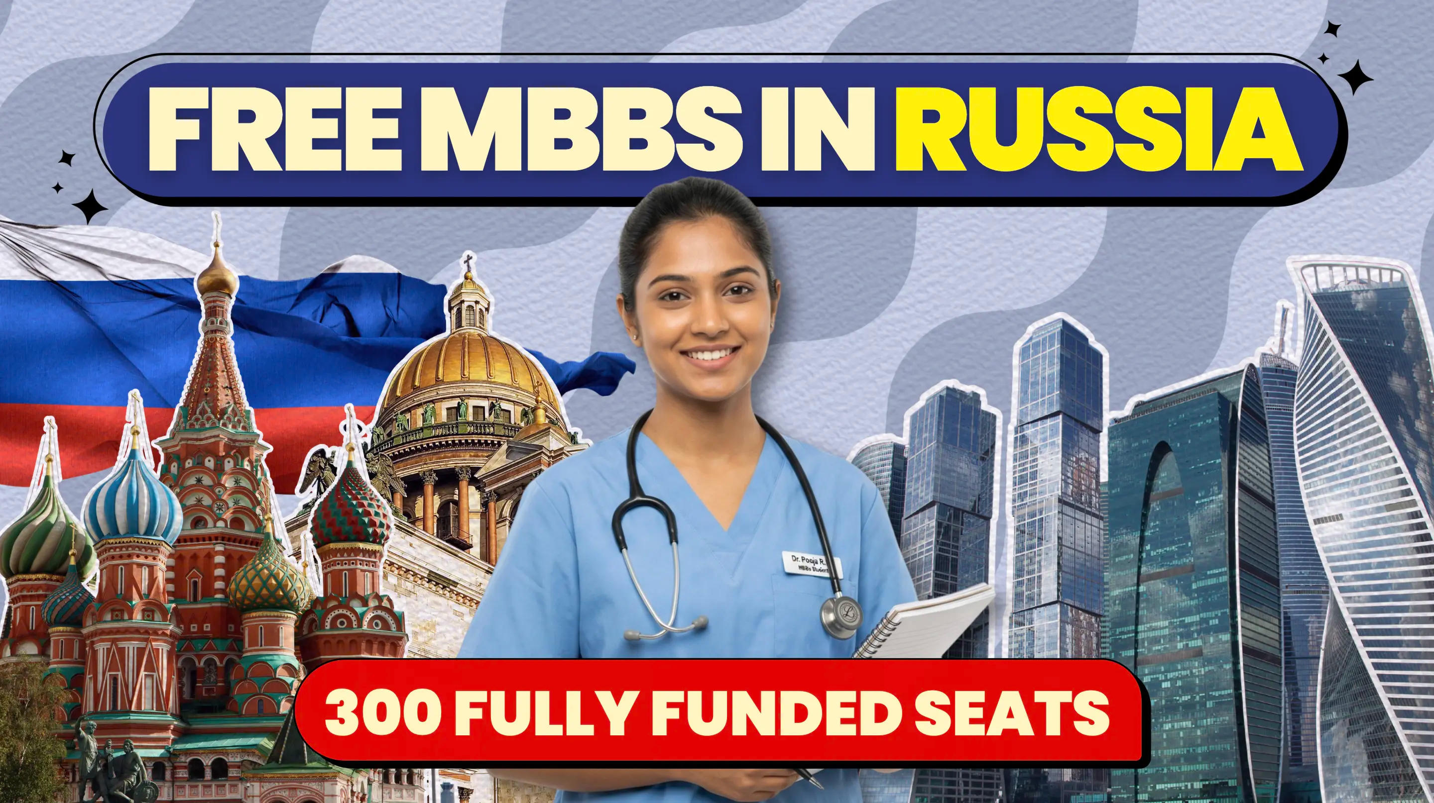 Russia Opens 300 Scholarships for Indian Students 2026-27: MBBS, Engineering, and More Explained