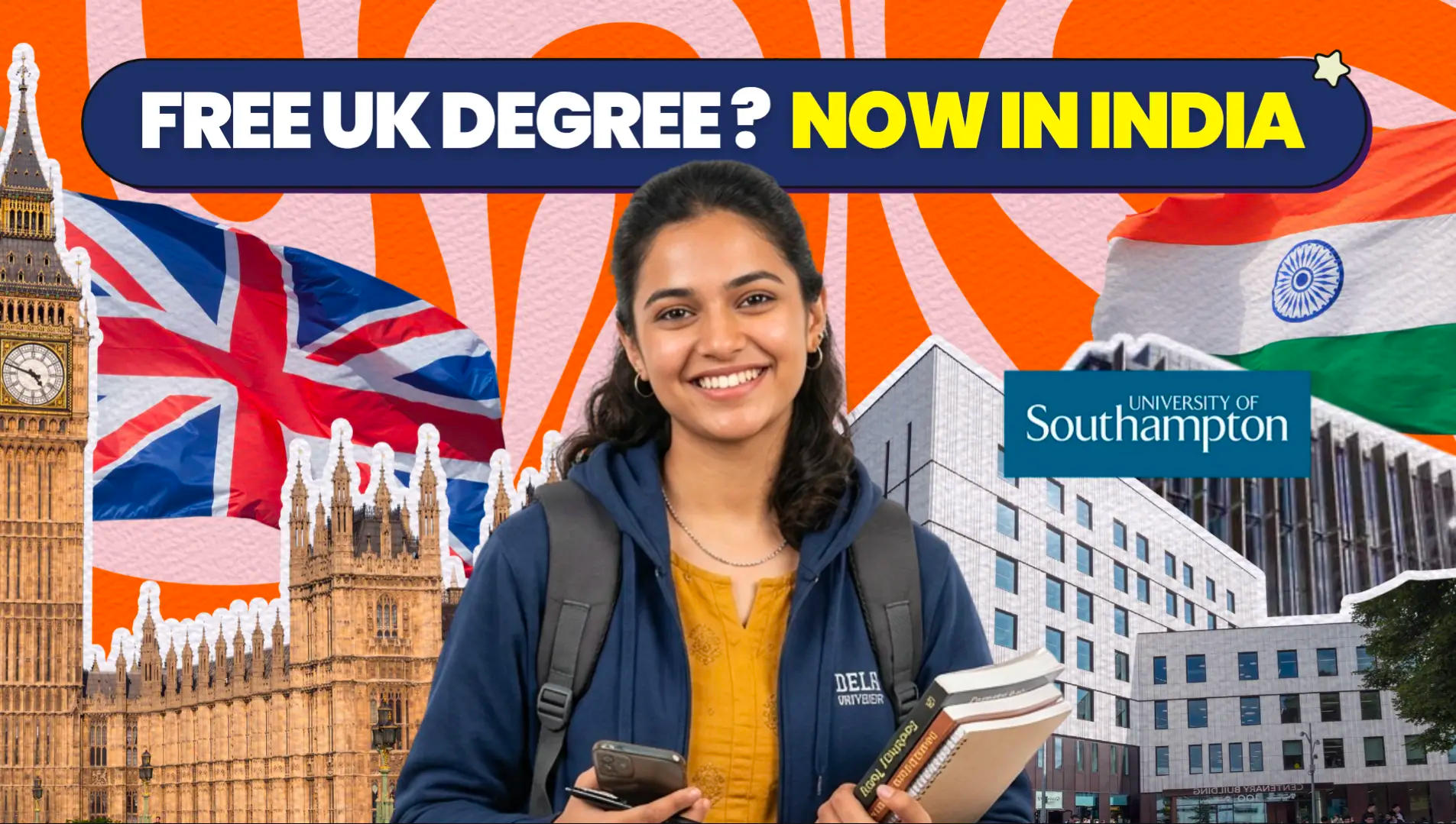 University of Southampton Opens 2026 Scholarships for Indian Students: UK and Delhi Campus Both Covered