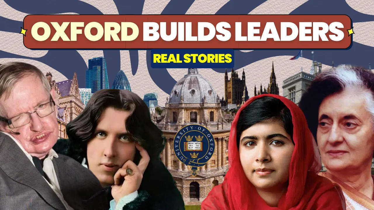 Oxford University Alumni Who Changed the World: The Most Inspiring Graduates Indian Students Should Know About