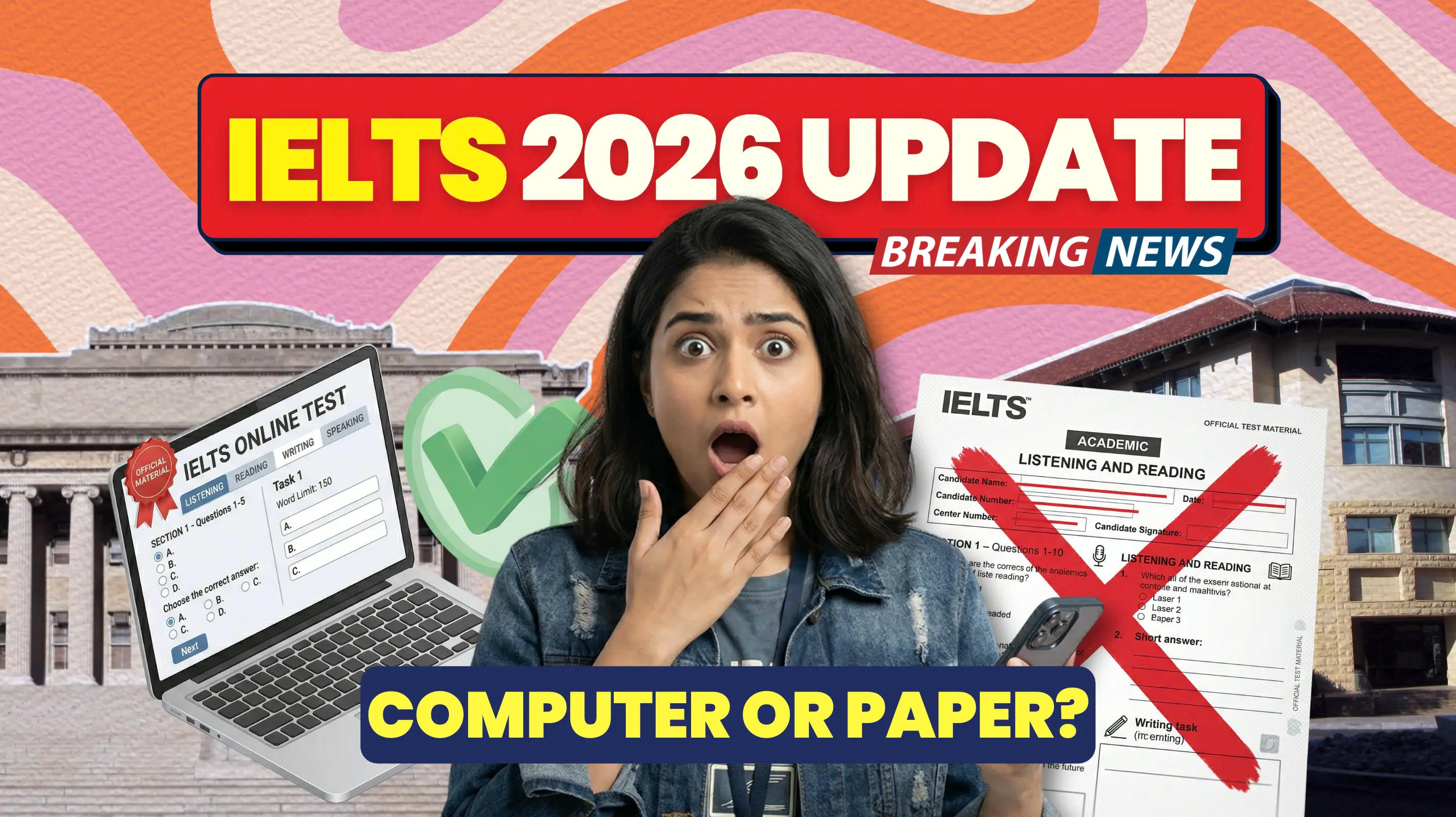IELTS Goes Fully Computer-Based From Mid-2026: What Every Indian Student Needs to Know