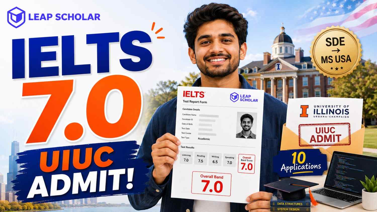 Leap Scholar Review: An SDE's IELTS Band 7 and a UIUC Admit After Ten Applications