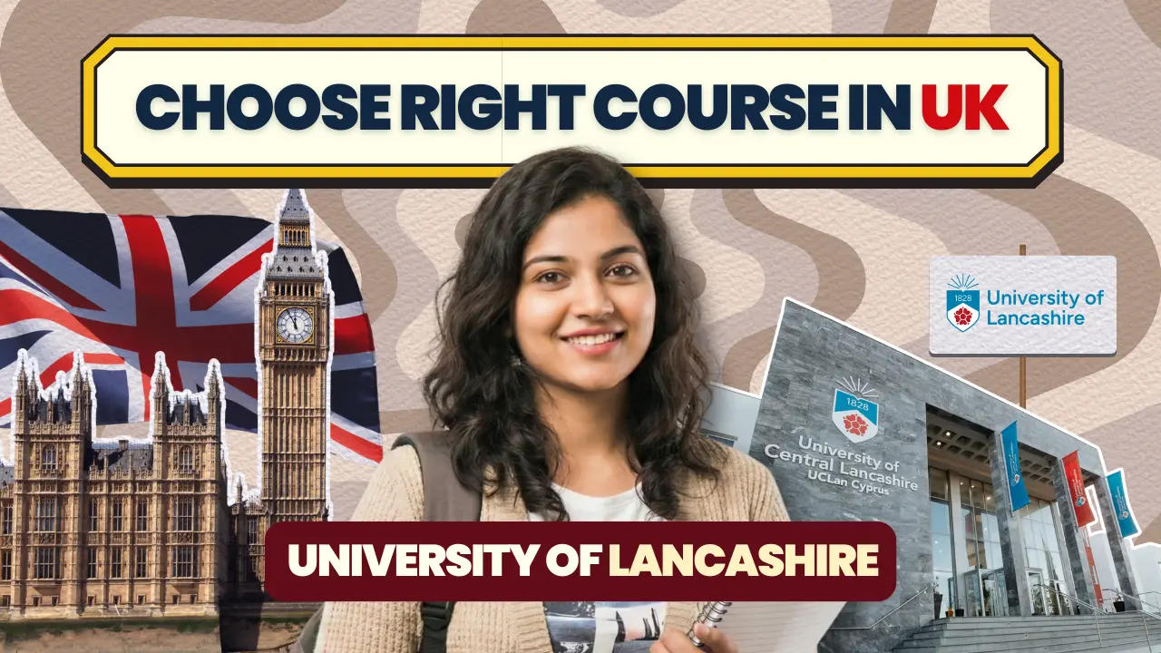 Top Courses at the University of Lancashire (UCLan) for Indian Students in 2026