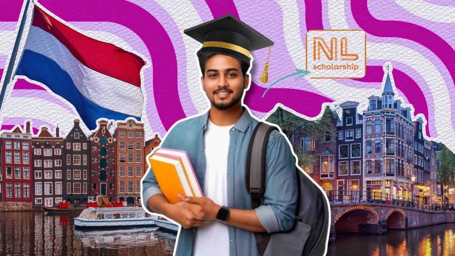 Netherlands Launches Major Scholarship Push for 2025: Big Grants for Master’s Students