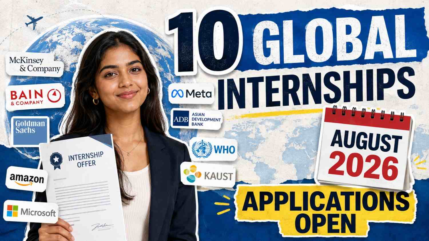 Top Global Internships with August 2026 Deadlines: Finance, Tech, Research, and Policy