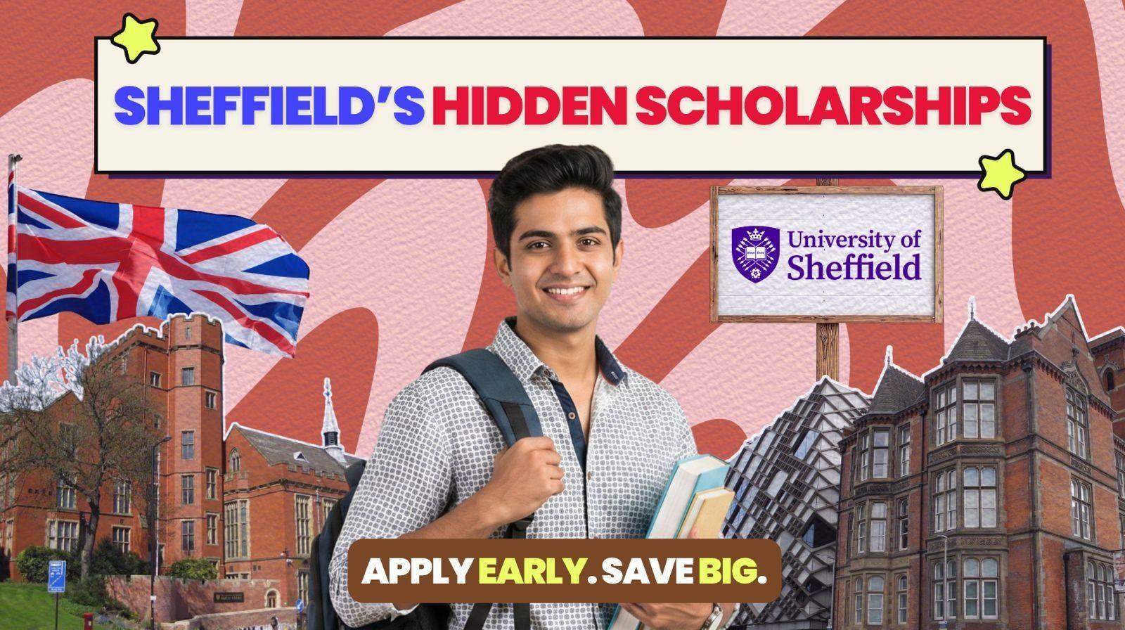 University of Sheffield offers various international scholarships: Your Guide to Tuition Fee Reductions