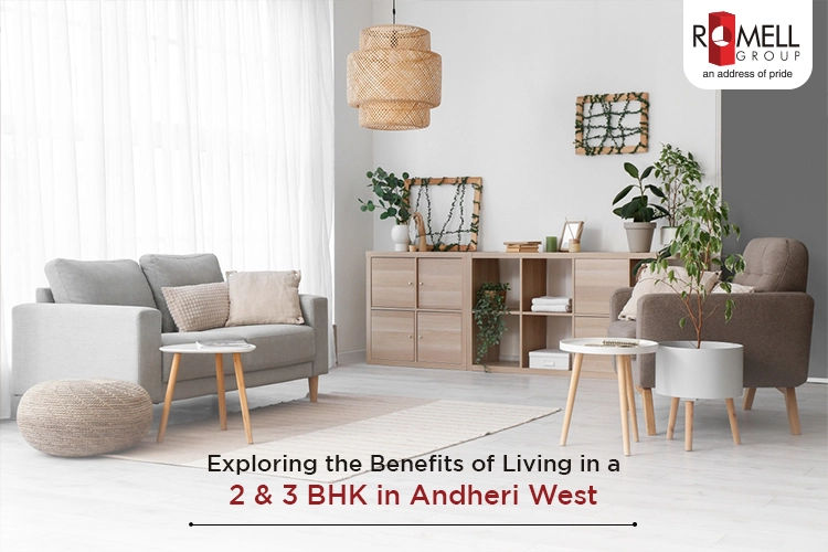 Exploring-the-Benefits-of-Living-in-a-2-&-3-BHK-in-Andheri-West