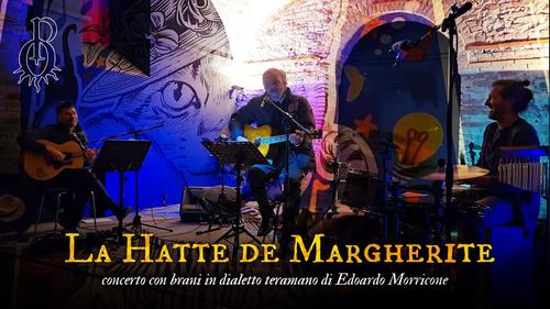 La Hatte de Margherite - Spettacolo musicale di Edoardo Morricone
