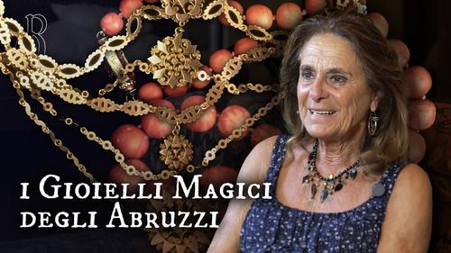 I Gioielli Magici degli Abruzzi - Intervista all’antropologa Adriana Gandolfi