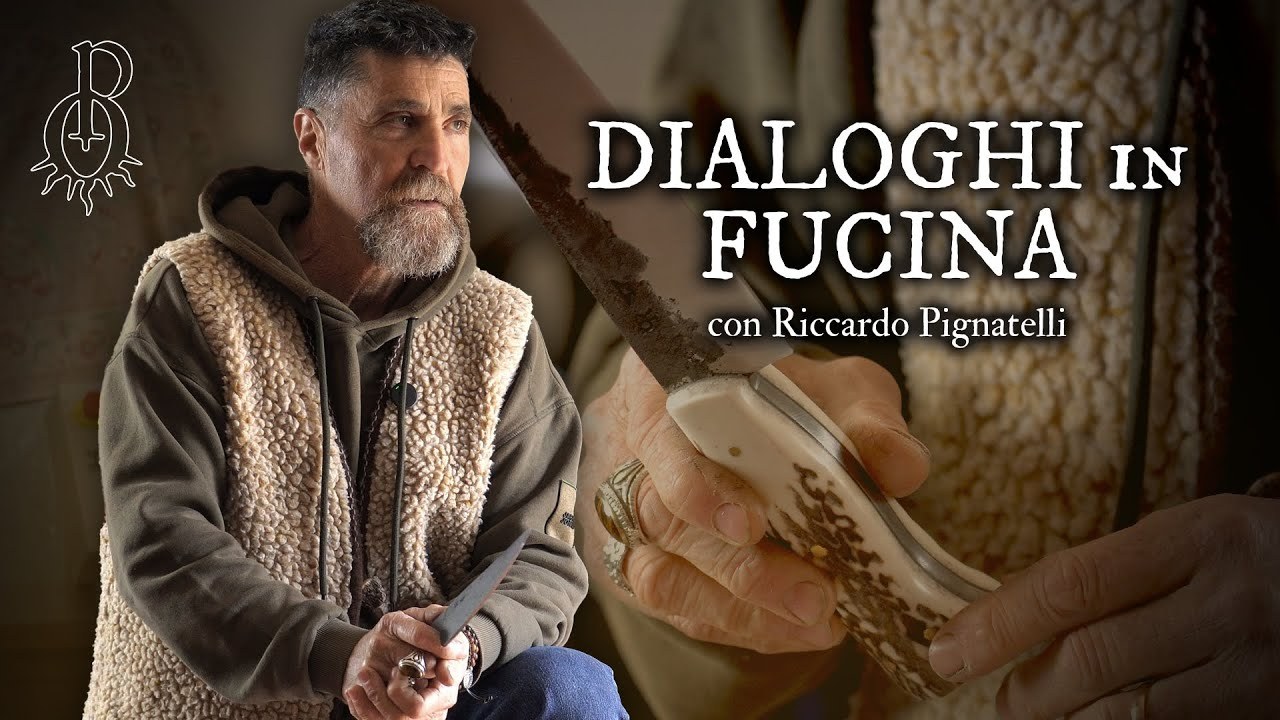 Nella Fucina del Coltellinaio -con Riccardo Pignatelli