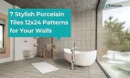 Top Stylish Porcelain Tiles 12x24 Patterns For Wall