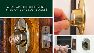 What are the different types of Deadbolt Locks?
