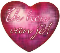 Ik hou van je!