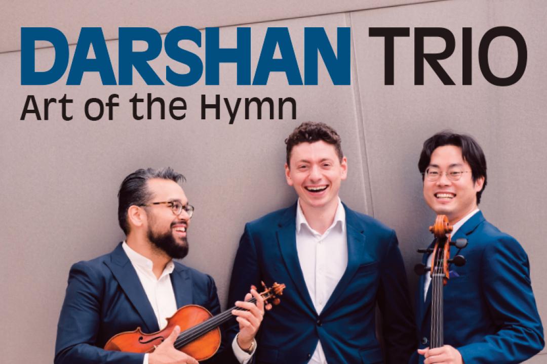 Darshan Trio, Art of the Hymn