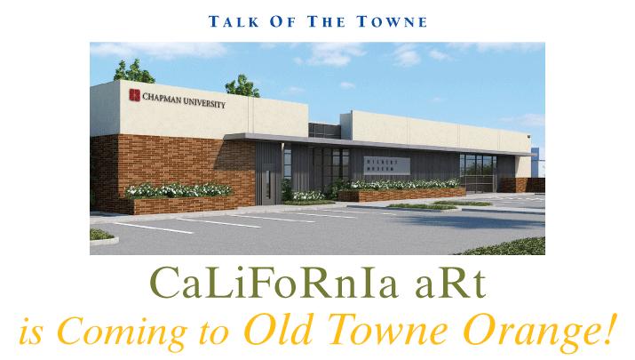 California Art is Coming to Old Towne Orange