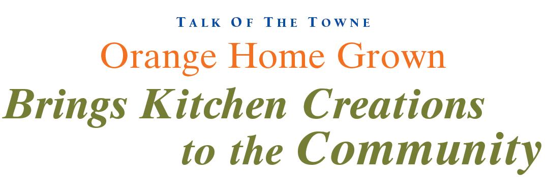 Orange Home Grown Community Cookbook