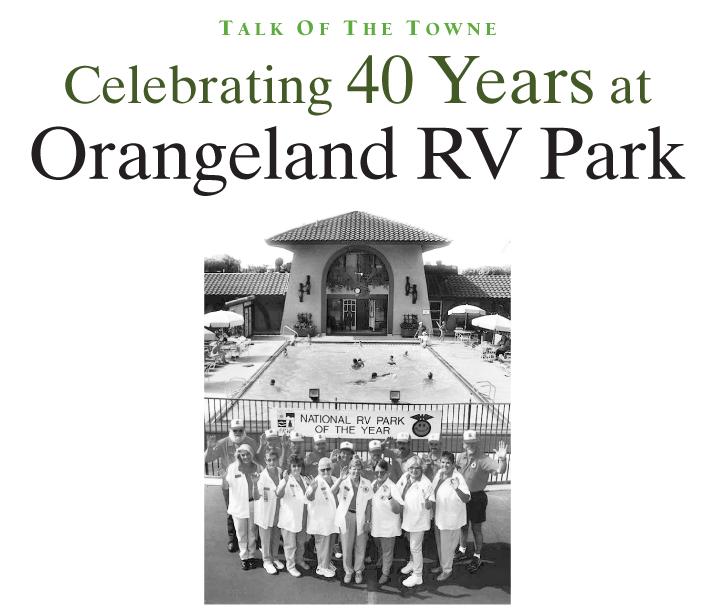 Celebrating 40 Years at Orangeland RV Park 