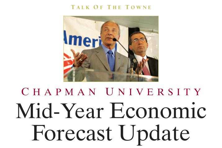 Chapman University Economic Forecast Update