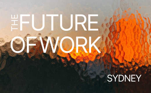 the future of work sydney 520x320