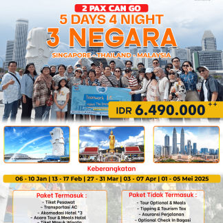 PAKET MURAH LIBURAN 5 HARI TOUR 3 NEGARA
