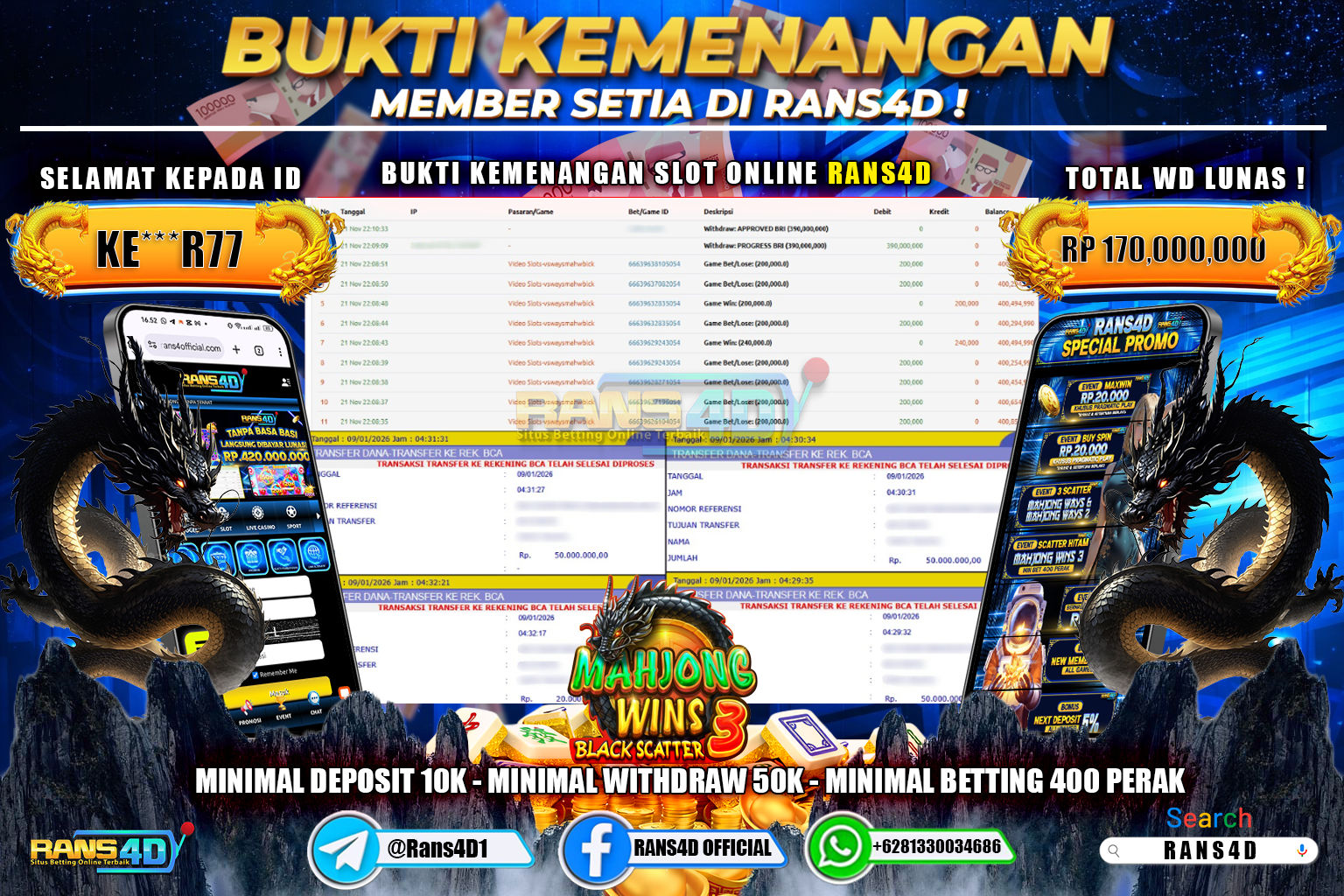 RANS4D JACKPOT SLOT MAHJONG WINS 3 : BLACK SCATTER RP 170.000.000; LUNAS