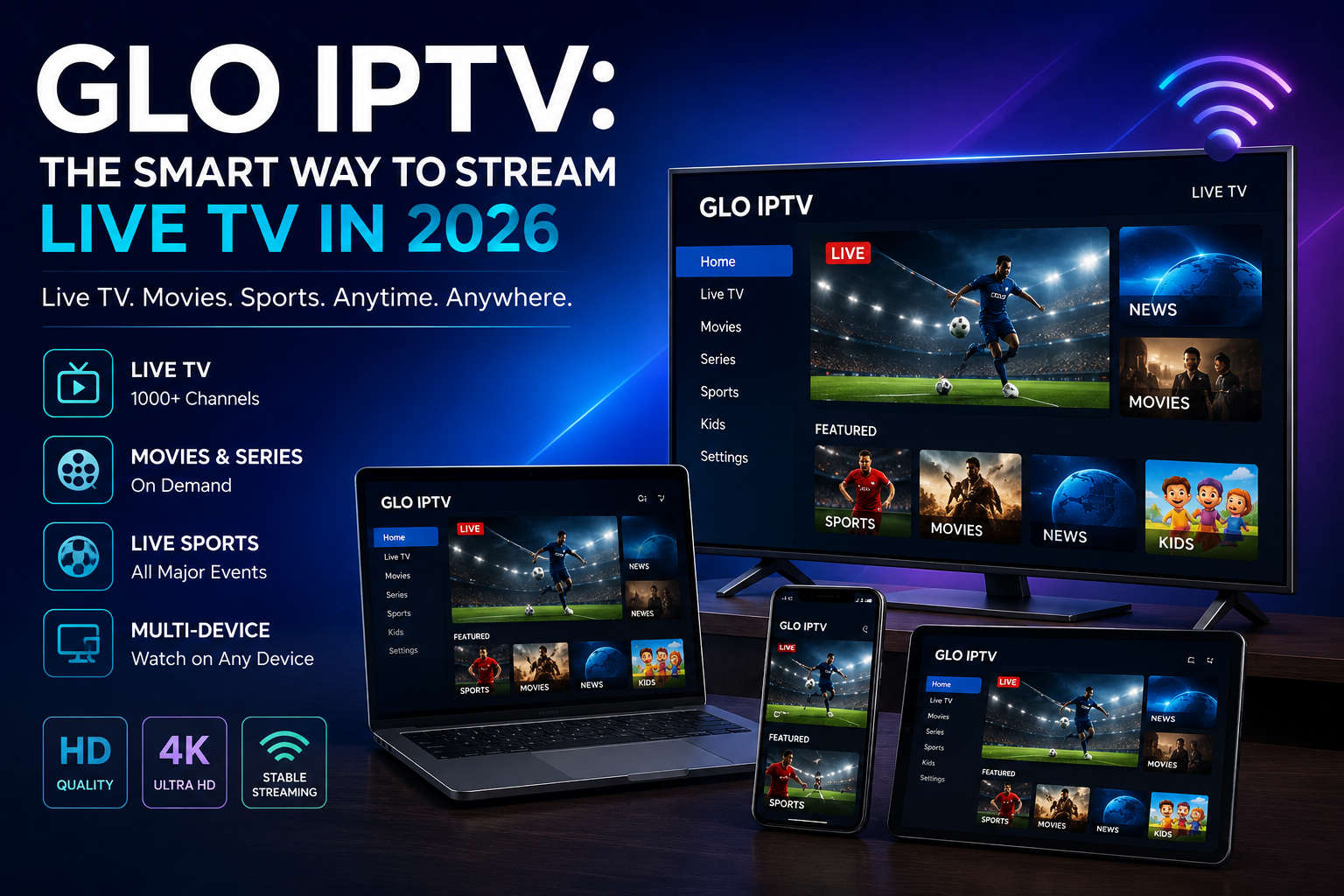 GLO IPTV: The Smart Way to Stream Live TV in 2026
