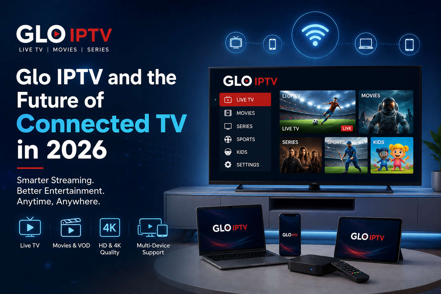 Glo IPTV and the Future of Connected TV in 2026