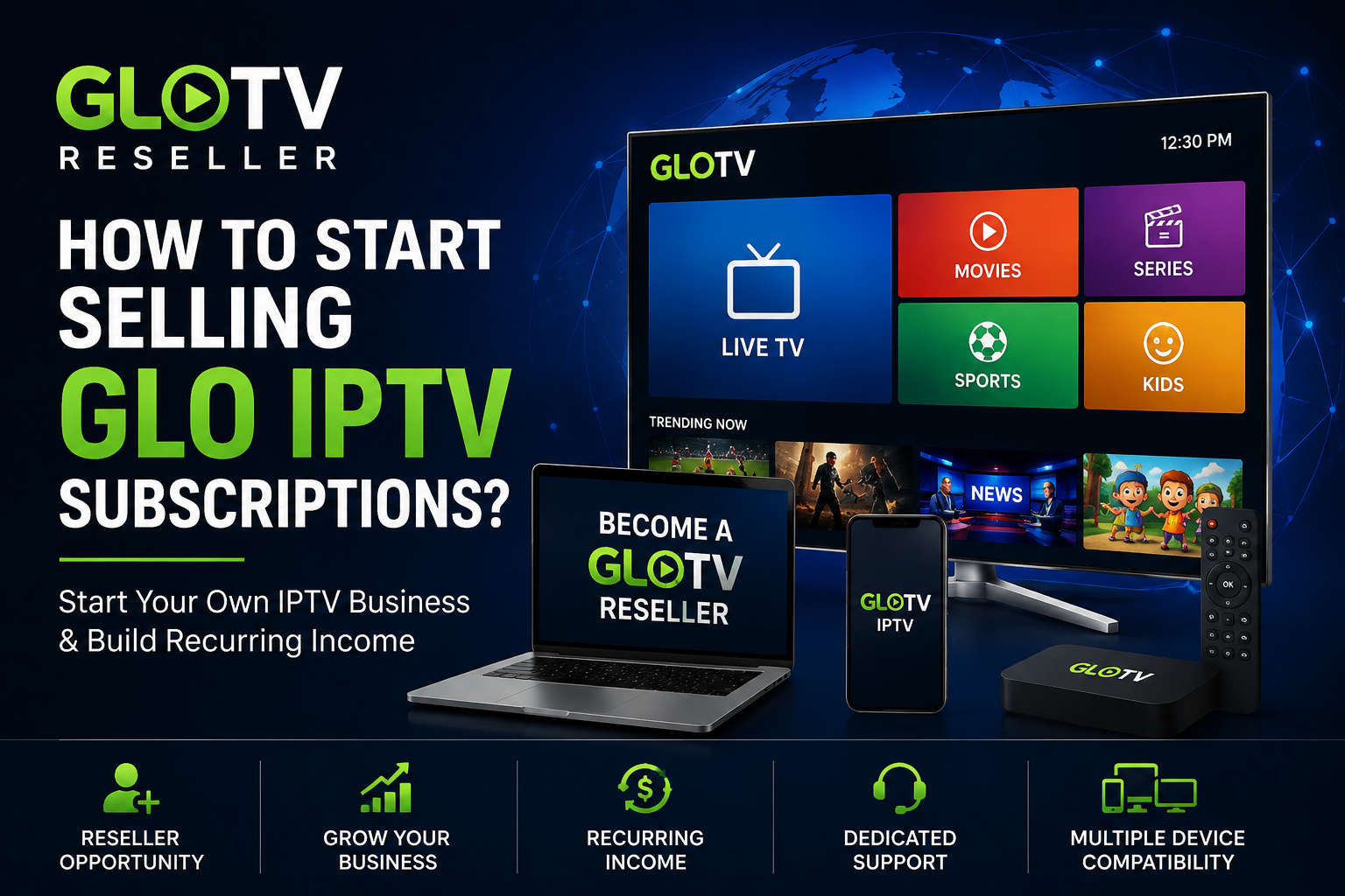 GloTV Reseller How to Start Selling Glo IPTV Subscriptions
