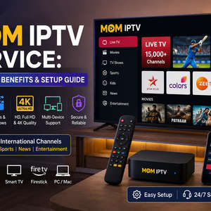 MOM IPTV Service: Features, Benefits & Setup Guide