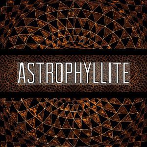 6.) Astrophyllite