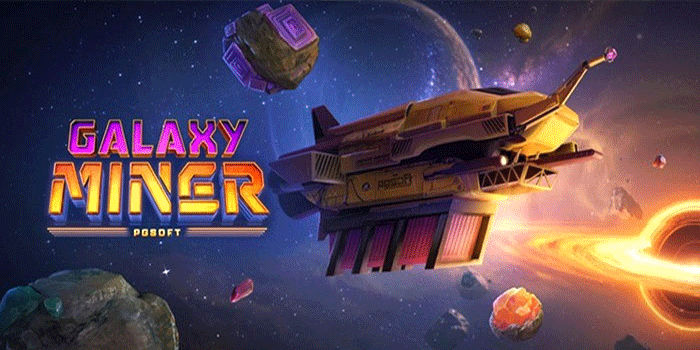 Tips Bermain Stabil Dan Konsisten Di Slot Galaxy Miner