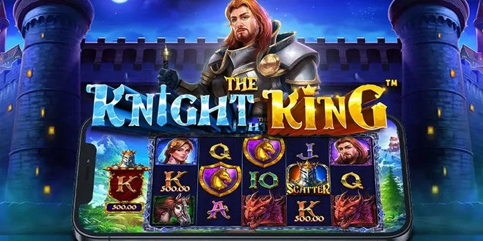 Panduan Cepat Menuju Jackpot Di Slot The Knight King