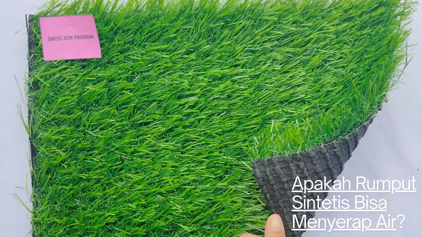 Apakah Rumput Sintetis Bisa Menyerap Air