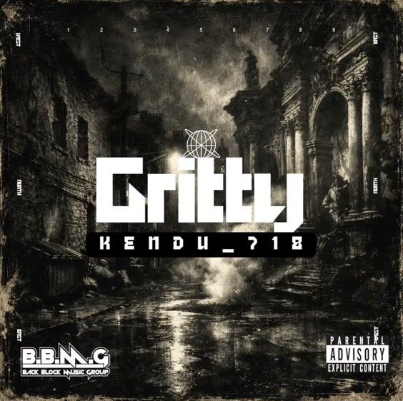 Kendu 718 - Gritty (Prod. Juxx Diamondz)