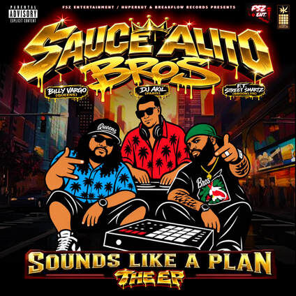 Sauce Alito Brothers - Sounds Like A Plan (EP)