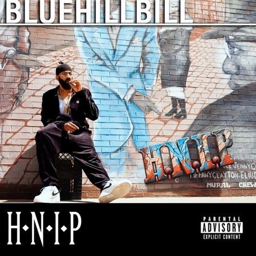 Bluehillbill - H.N.I.P (Album)