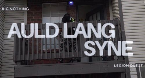 Big Nothing x Juliani - Auld Lang Syne