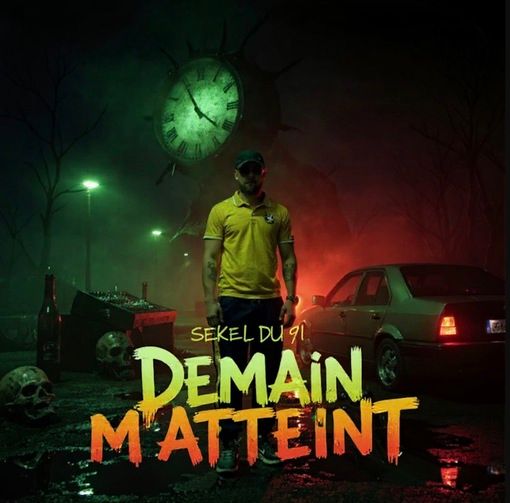 Sekel du 91- Demain m'atteint (Full Album)