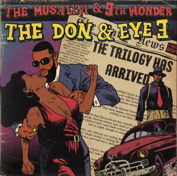 The Musalini & 9th Wonder - The Don and Eye 3