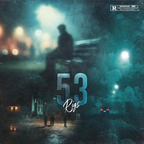 Rigs - 53 (Prod. Nicholas Craven)