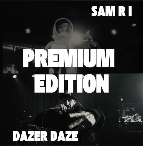 Sam R I & Dazer Daze - Premium Edition (Official Audio)