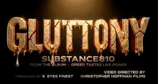 Substance810 - Gluttony (Official Video)