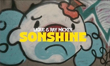 L!QUE & Ray Mickey - Sonshine (Official Music Video)